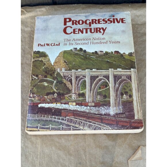Progressive Century: The American Nation In Its Second Hundred Years Book - Picture 1 of 16